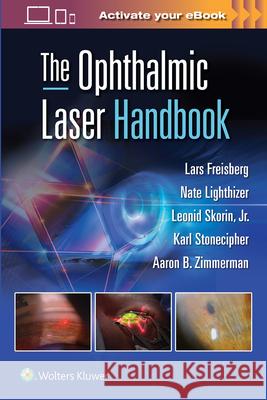 The Ophthalmic Laser Handbook Nathan Lighthizer 9781975170172 LWW - książka