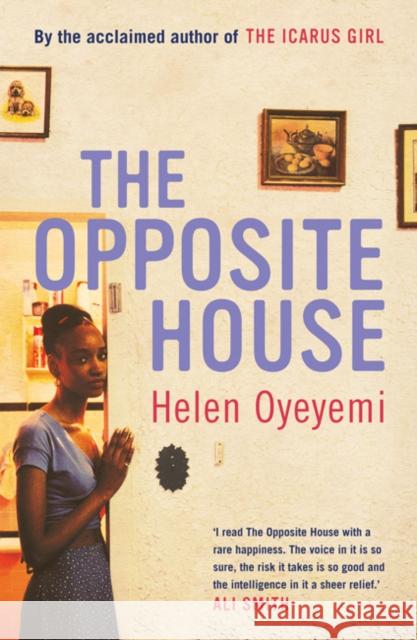 The Opposite House Helen Oyeyemi 9780747593102 Bloomsbury Publishing PLC - książka