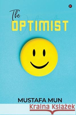 The Optimist Mustafa Mun 9781636066905 Notion Press - książka