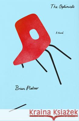The Optimists Brian Platzer 9780316576956 Little Brown and Company - książka