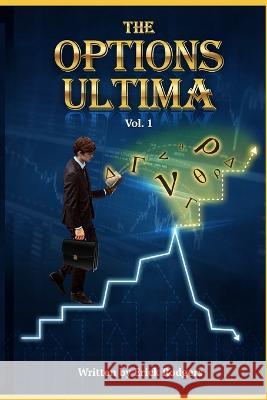 The Options Ultima: Volume 1 Erick Rodgers   9798564341967 Independently Published - książka