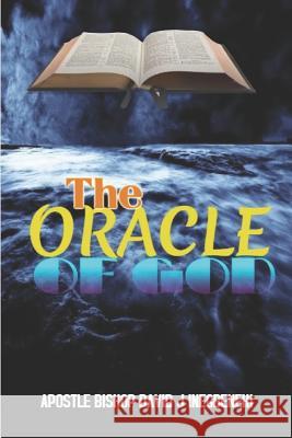 The Oracle of God Apostle Bishop David Jude Inegbenehi 9781724133021 Independently Published - książka