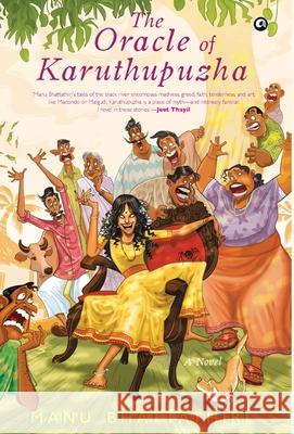 The Oracle Of Karuthupuzha Bhattathiri, Manu 9789390652501 Rupa Publication - książka