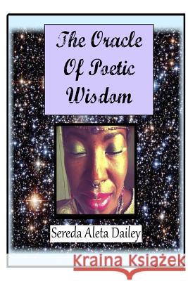 The Oracle of Poetic Wisdom Sereda Aleta Dailey 9781304737618 Lulu.com - książka