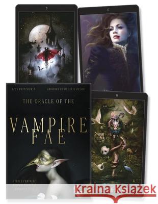 The Oracle of the Vampire Fae Tess Whitehurst M?lanie Delon 9780738783437 Llewellyn Publications - książka