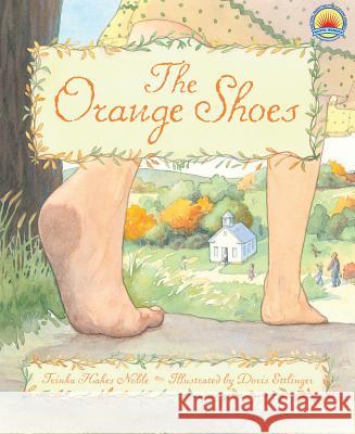 The Orange Shoes Trinka Hakes Noble Doris Ettlinger 9781585362776 Sleeping Bear Press - książka