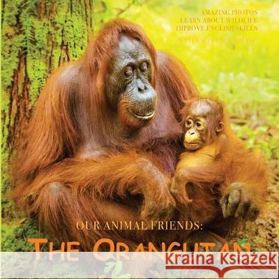 The Orangutan Katesalin Pagkaihang 9786164408944 Katesalin Pagkaihang - książka
