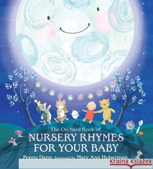 The Orchard Book of Nursery Rhymes for Your Baby Mary Hoberman 9781408304587 Hachette Children's Group - książka