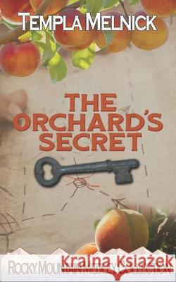 The Orchard's Secret Templa Melnick 9781955941006 Broken Yoke Publishing - książka