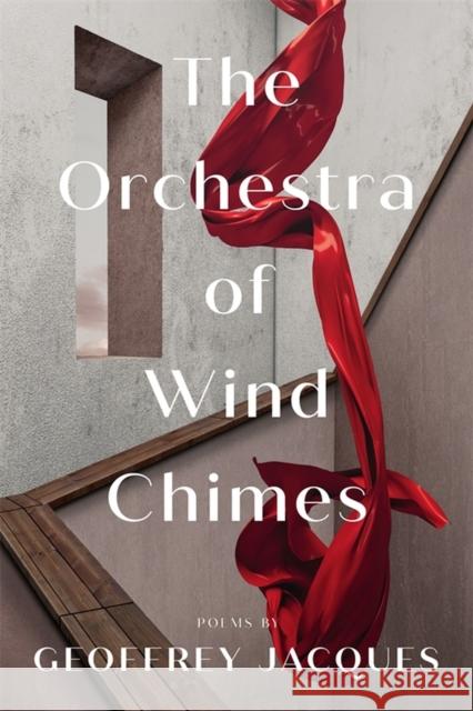 The Orchestra of Wind Chimes Geoffrey Jacques 9780814350386 Wayne State University Press - książka