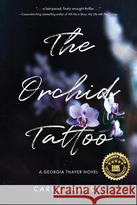 The Orchid Tattoo Carla Damron 9781968548155 Stillwater River Publications - książka