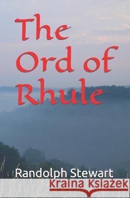 The Ord of Rhule Randolph S Stewart 9798357176752 Independently Published - książka