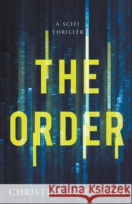 The Order Christian I. Richards 9781393906872 Christian Richards - książka