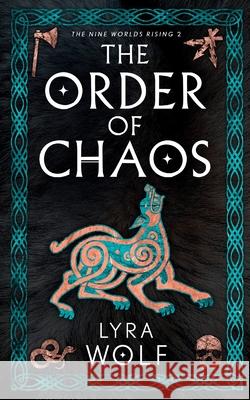 The Order of Chaos Lyra Wolf 9781944912376 Ravenwell Press - książka