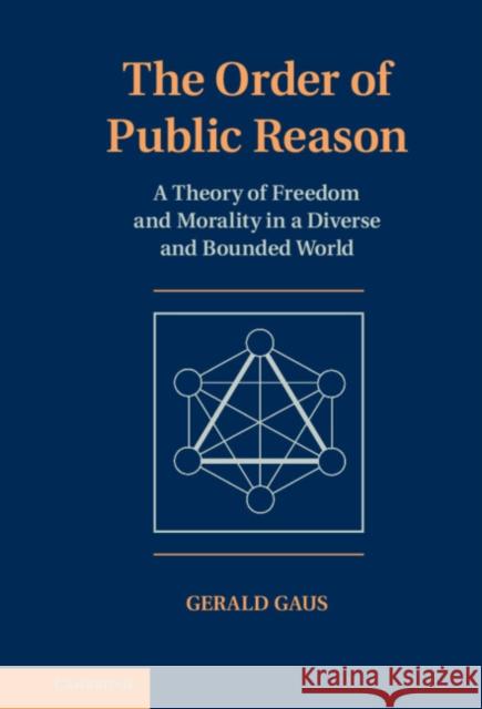 The Order of Public Reason Gaus, Gerald 9780521868563  - książka