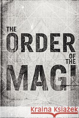 The Order of the Magi Connor Pritchard Conor Buckley 9780615681788 Movie Novellas - książka