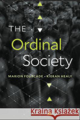 The Ordinal Society Kieran Healy 9780674971141 Harvard University Press - książka