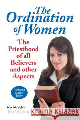 The Ordination of Women Jan Voerman 9781479602490 Teach Services - książka