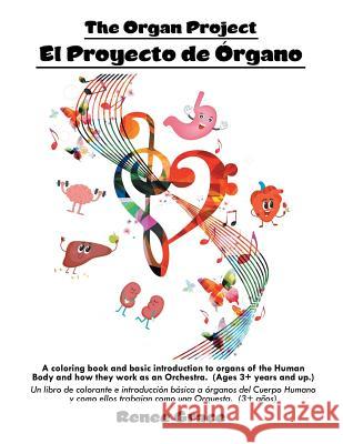 The Organ Project Renee Grace 9781546262053 Authorhouse - książka