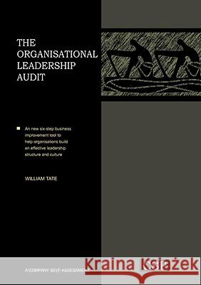 The Organisational Leadership Audit William Tate 9780955970719 Cambridge Strategy Publications Ltd - książka