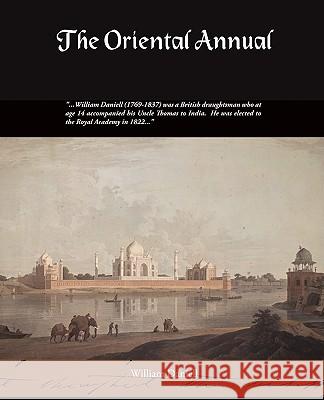 The Oriental Annual William Daniell 9781594621666 Book Jungle - książka