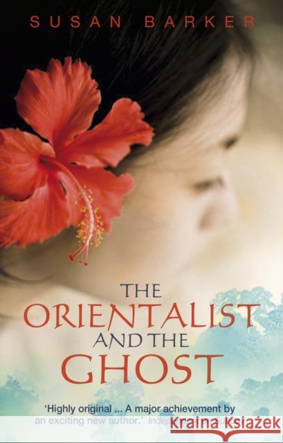 The Orientalist And The Ghost Susan Barker 9780552772419 TRANSWORLD PUBLISHERS LTD - książka