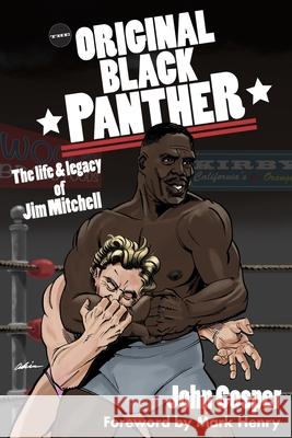 The Original Black Panther: The Life & Legacy of Jim Mitchell Mark Henry John Cosper 9781798162590 Independently Published - książka