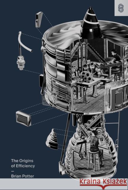 The Origins of Efficiency Brian Potter 9781953953520 Stripe Press - książka