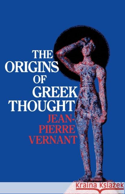 The Origins of Greek Thought Jean Pierre Vernant 9780801492938 Cornell University Press - książka