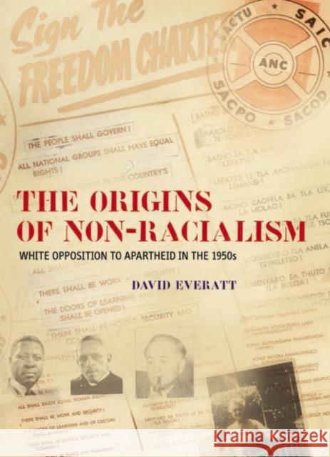 The Origins of Non-Racialism: White Opposition to Apartheid in the 1950s Everatt, David 9781868145003 Witwatersrand University Press Publications - książka