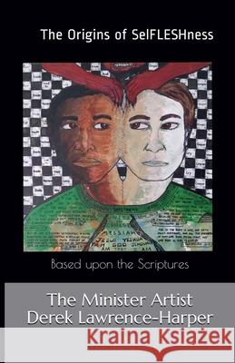 The Origins of SelFLESHness Dereck Lawrence Harper 9798227628176 Empowerment Zone Publishing - książka