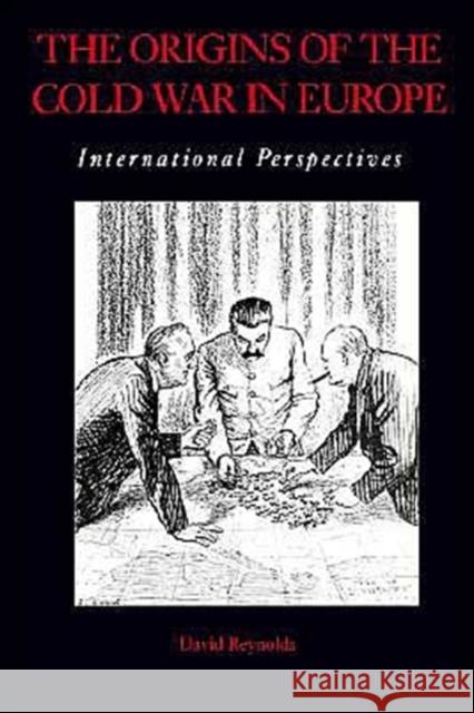 The Origins of the Cold War in Europe: International Perspectives Reynolds, David 9780300105629 Yale University Press - książka