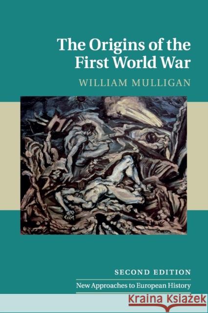 The Origins of the First World War William Mulligan 9781316612354 Cambridge University Press - książka