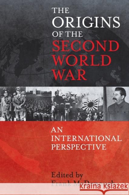 The Origins of the Second World War: An International Perspective McDonough, Frank 9781441185938  - książka