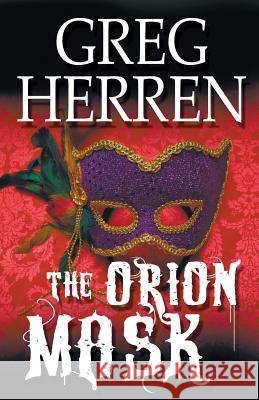 The Orion Mask Greg Herren 9781626393554 Bold Strokes Books - książka