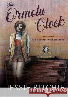 The Ormolu Clock Jessie Ritchie 9780244488956 Lulu.com - książka