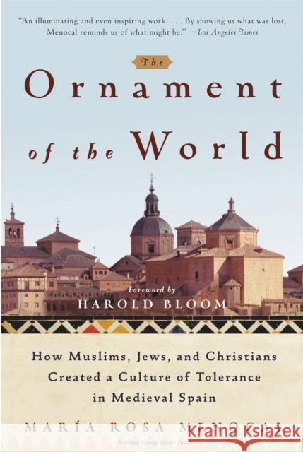 The Ornament Of The World Maria Rosa Menocal 9780316168717 Little, Brown & Company - książka