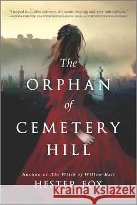 The Orphan of Cemetery Hill Hester Fox 9781525804571 Graydon House - książka