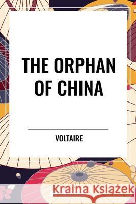 The Orphan of China Voltaire 9798880918867 Start Classics - książka