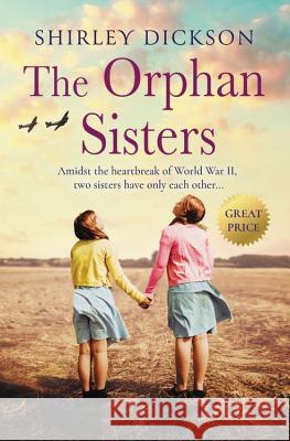 The Orphan Sisters Shirley Dickson 9781538701348 Forever - książka