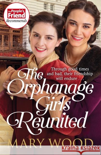 The Orphanage Girls Reunited: The moving wartime saga set in London’s East End Mary Wood 9781529089684 Pan Macmillan - książka