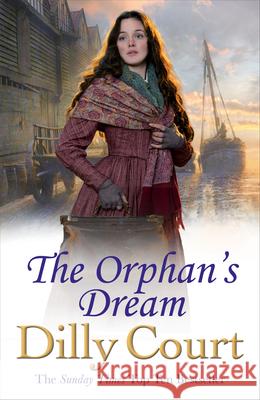 The Orphan's Dream Dilly Court 9780099574972 Cornerstone - książka