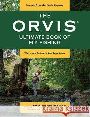 The Orvis Ultimate Book of Fly Fishing: Secrets from the Orvis Experts  9781493081554 Rowman & Littlefield - książka