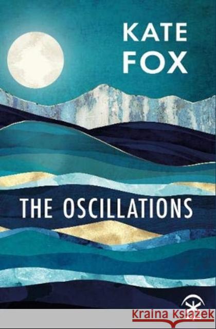 The Oscillations Kate Fox 9781913437077 Nine Arches Press - książka