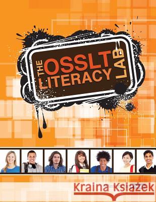 The OSSLT Literacy Lab: Student Workbook Fraser, H. A. 9781894813716 Wintertickle Press - książka