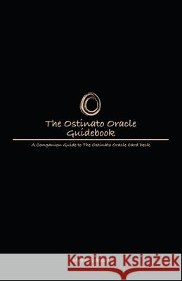 The Ostinato Oracle Guidebook Mellie Parkway 9781678055813 Lulu.com - książka