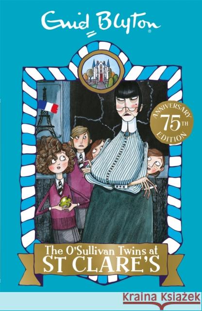 The O'Sullivan Twins at St Clare's: Book 2 Enid Blyton 9781444930009 Hachette Children's Group - książka
