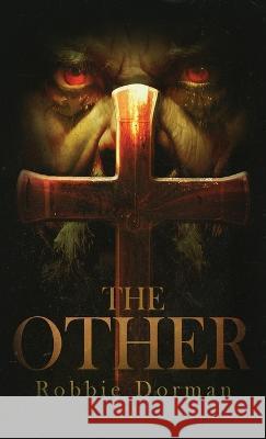 The Other Robbie Dorman 9781958768013 Robert Dorman - książka