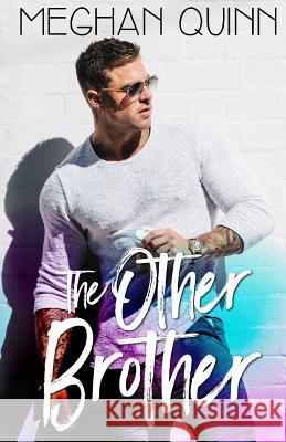 The Other Brother Meghan Quinn 9781978458086 Createspace Independent Publishing Platform - książka