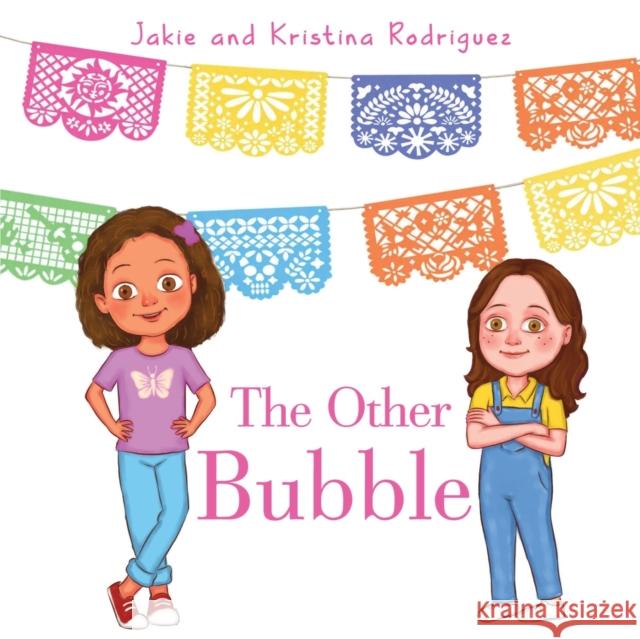 The Other Bubble Kristina Nacius & Jakie Rodriguez 9781838754112 Pegasus Elliot Mackenzie Publishers - książka